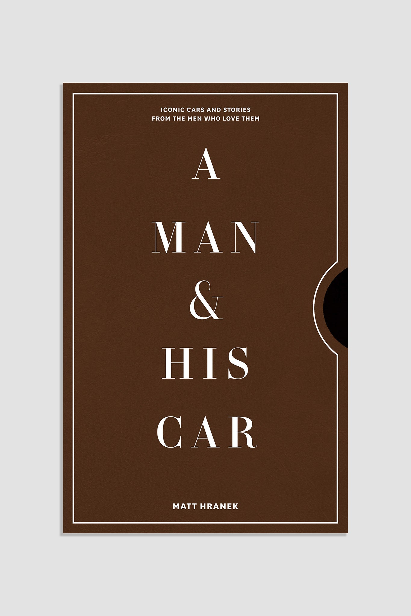 A Man & His Car by Matt Hranek