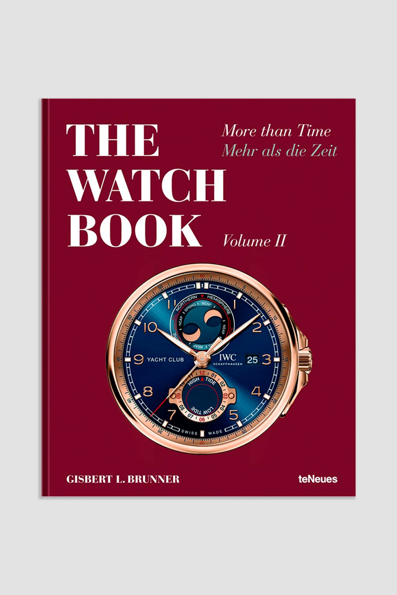 The Watch Book Vol. II: More Than Time by Gisbert L. Brunner