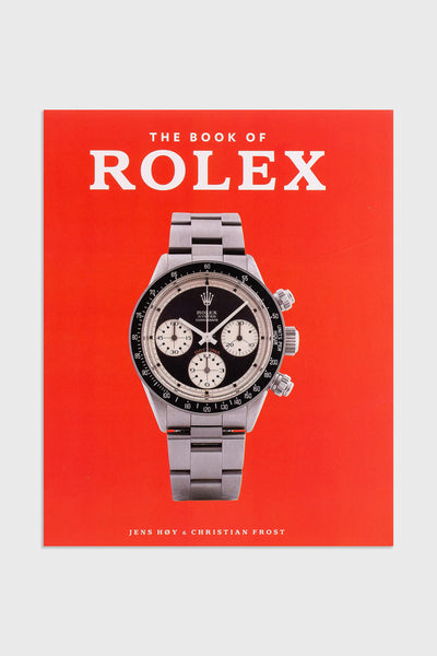 The Book of Rolex by Jens Høy | Vintage & Pre-Owned Luxury Watches 